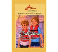 Conservation: A Journey of Love and Discovery in Galapagos Ecuador (Avalon Escapades)