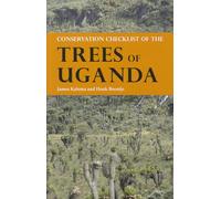Conservation Checklist of the Trees of Uganda