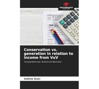 Conservation vs. generation in relation to income from VuV: Comparative Law: Austria and Germany