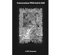 Conservations With God In Hell