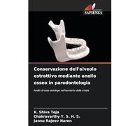 Conservazione dell'alveolo estrattivo mediante anello osseo in parodontologia: Anello di osso autologo nell'aumento della cresta