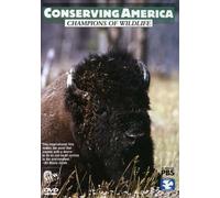 Conserving America: Champions of Wildlife [USA] [DVD]