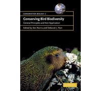 Conserving Bird Biodiversity Paperback: General Principles and their Application: 7 (Conservation Biology, Series Number 7)