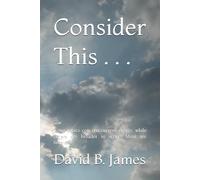 Consider This . . .: More Points to Ponder