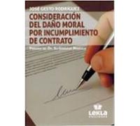 Consideración Del Daño Moral Por Incumplimiento De Contrato