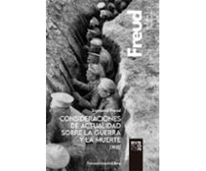 Consideraciones De Actualidad Sobre La Guerra Y La Muerte (1915)