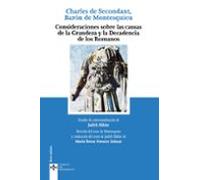 Consideraciones sobre las causas de la Grandeza y Decadencia de los Romanos (Clásicos - Clásicos del Pensamiento)