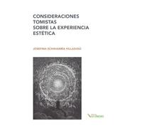 CONSIDERACIONES TOMISTAS SOBRE LA EXPERIENCIA ESTÉTICA