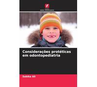 Considerações protéticas em odontopediatria
