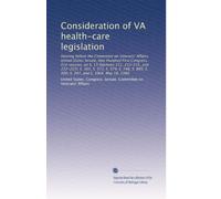 Consideration of VA health-care legislation: Hearing before the Committee on Veterans' Affairs, United States Senate, One Hundred First Congress, ... S. 900, S. 947, and S. 1004 May 18, 1989
