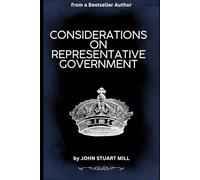 Considerations on Representative Government