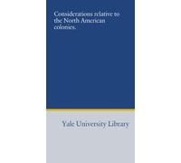 Considerations relative to the North American colonies.