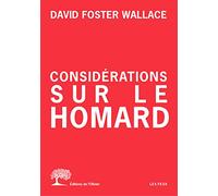 Considérations sur le homard: Tome 1 (Les Feux)