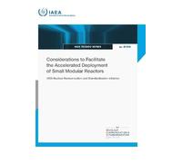 Considerations to Facilitate the Accelerated Deployment of Small Modular Reactors (IAEA TECDOC Series No.)