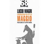 Considerazioni sui fatti di maggio (68 in presa diretta)