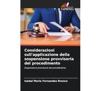 Considerazioni sull'applicazione della sospensione provvisoria del procedimento