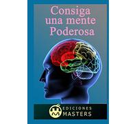 Consiga una mente poderosa