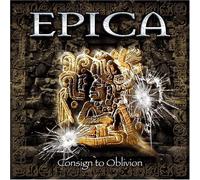 Consign to Oblivion by Epica (2005) Audio CD