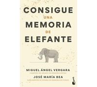 Consigue una memoria de elefante: Técnicas, ejercicios y trucos infalibles (Prácticos siglo XXI)
