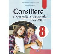 Consiliere si dezvoltare personala - Clasa 8 - Manual - Simona-Elena Popa