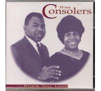 Consolers - Thank You Lord
