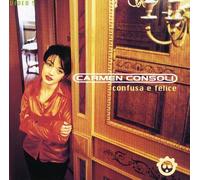 Consoli, Carmen - Confusa E Felice