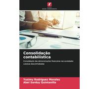 Consolidação contabilística: Consolidação das demonstrações financeiras nas sociedades cubanas descentralizadas