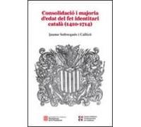 consolidació i majoria dedat del fet identitari català (1410- 1714)