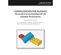 Consolidación por bloques: Guía para la consolidación de estados financieros