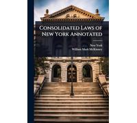 Consolidated Laws of New York Annotated
