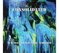 Consolidated - Were Already There [VINYL] [Vinilo]