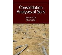 Consolidation Analyses of Soils