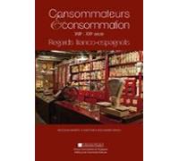 Consommateurs Et Consommation Xviie-xxie Siècles