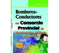 Consorcio Provincial De Bomberos De Málaga. Temario Y Test Materias Comunes Bomberos-conductores (grupo C2)