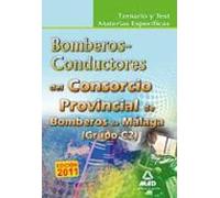 Consorcio Provincial De Bomberos De Málaga. Temario Y Test Materias Específicas Bomberos-conductores (grupo C2)