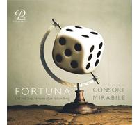 Consort Mirabile - Fortuna - Old and New Versions of an Italian Song
