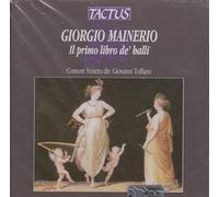 Consort Veneto - Mainerio: Primo Libro De Balet