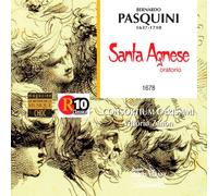 Consortium Carissimi - Pasquini: Santa Agnese - Oratorio 1678