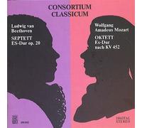 CONSORTIUM CLASSICUM (ensemble) - Beethoven/Mozart: Sextet/Octet