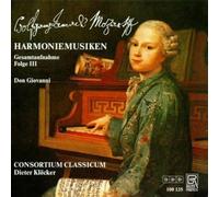 Consortium Classicum - Wolfgang Amadeus Mozart: Harmoniemusiken Complete Recording Vol. 3: Don Giovanni