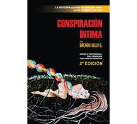 CONSPIRACIÓN INTIMA: 2ª edición