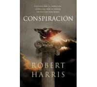 Conspiración (trilogía De Cicerón 2) (ebook)