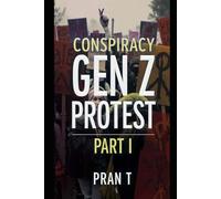 Conspiracy: Gen Z Protest: 18 (Pran T Books)