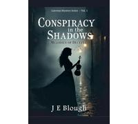 Conspiracy in the Shadows: Melodies of Deceit: 1 (Gateway Mysteries)