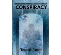 Conspiracy: The Phoenix Initiative Trilogy-Book 1