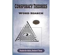 Conspiracy Theories Word Search Puzzle Book: Word Searches with Easy to Read Print about Conspiracies, UFO, 9/11, Area 51, Secrets and More | 6x9 ... Gift for Vacations, Holidays and Free Times