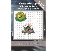 Conspiracy Theories Word Search Puzzle Book: Word Searches with Easy to Read Print about Conspiracy Theories, deep state and More | 6x9 inches, 110 ... Gift for Vacations, Holidays and Free Times