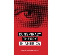 Conspiracy Theory in America: 6 (Discovering America)