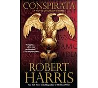 Conspirata: A Novel of Ancient Rome