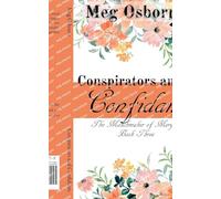 Conspirators and Confidants: 3 (The Matchmaker of Meryton)